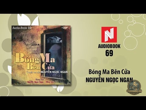 Bóng Ma Bên Cửa - Nguyễn Ngọc Ngạn