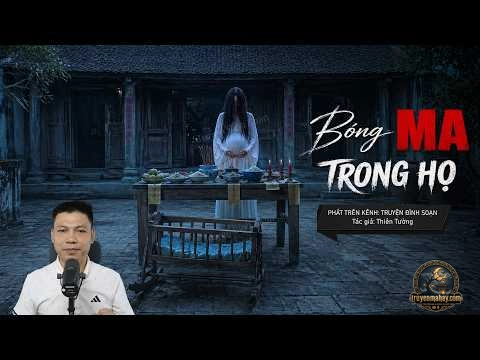 Bóng Ma Trong Họ - Thiên Tường