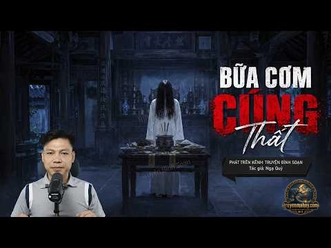 Bữa Cơm Cúng Thất - Ngạ Quỷ