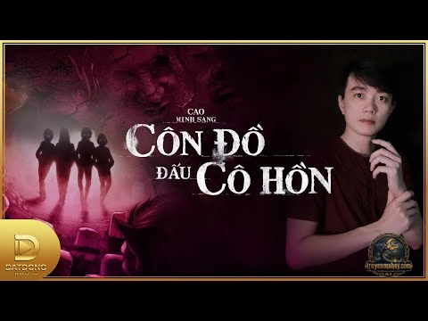 Côn Đồ Đấu Cô Hồn - Cao Minh Sang