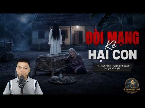 Đêm Đòi Mạng Kẻ Hại Con- Vũ Quyên