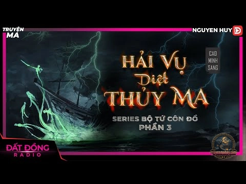 Hải Vụ Diệt Thủy Ma - Cao Minh Sang