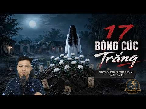 Mười Bảy Bông Cúc Trắng - Nại Hà