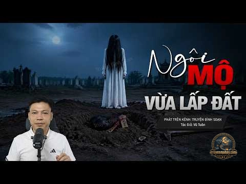 Ngôi Mộ Vừa Lấp Đất - Vũ Tuân