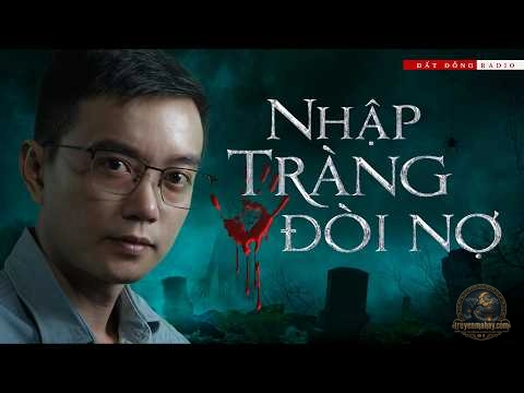 Nhập Tràng Đòi Nợ - Mộc Thảo