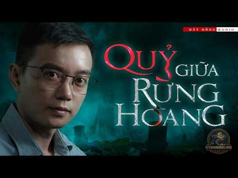 Quỷ Giữa Rừng Hoang - Thảo Phạm