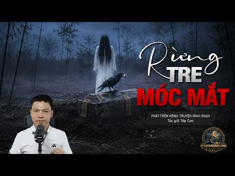 Rừng Tre Móc Mắt - Tép Con