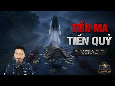 Tiền Ma Tiền Quỷ - Thiên Tường