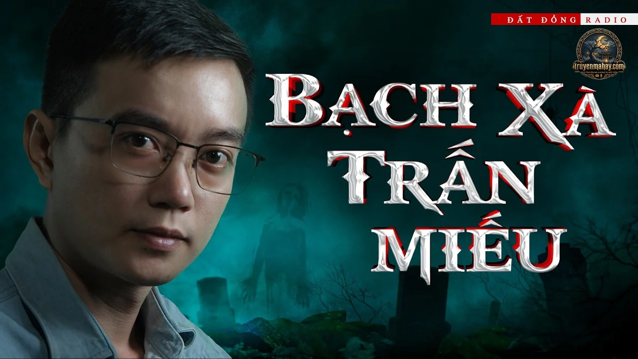 Bạch Xà Trấn Miếu - Hạt Đồng