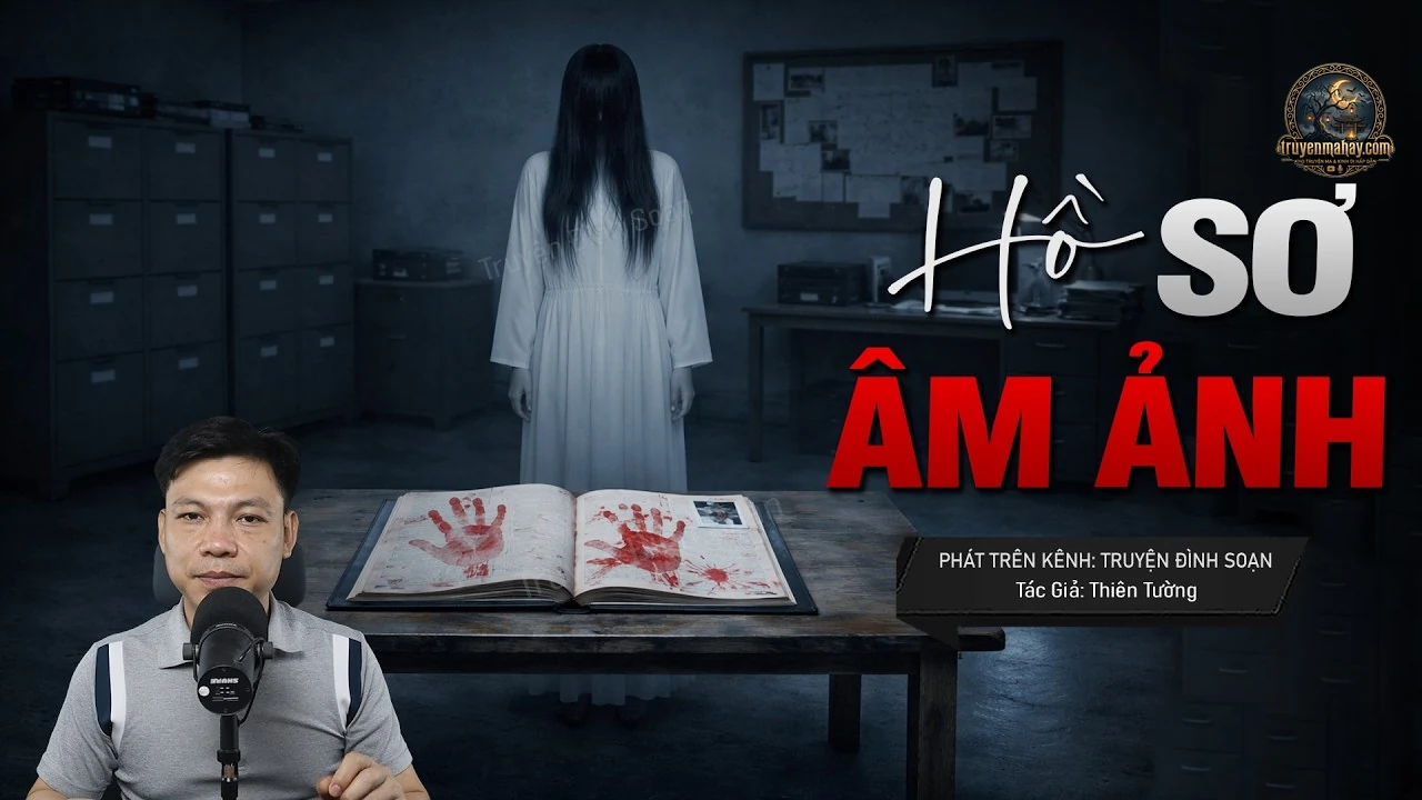 Hồ Sơ Âm Ảnh – Thiên Tường