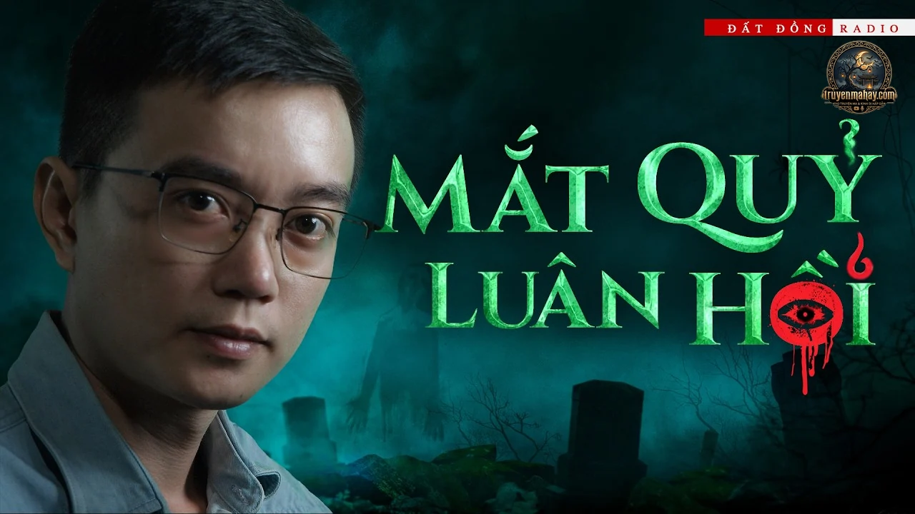 Mắt Quỷ Luân Hồi – Cao Minh Sang