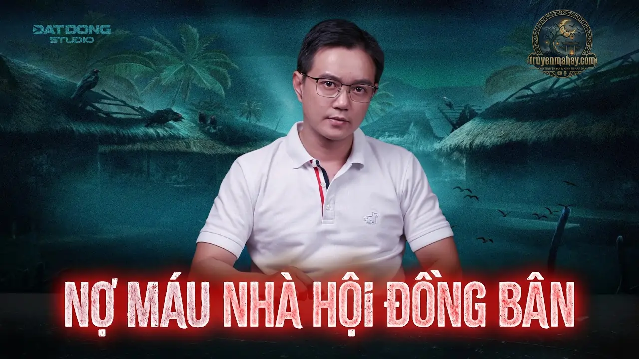 Nợ Máu Nhà Hội Đồng Bân - Tĩnh Văn