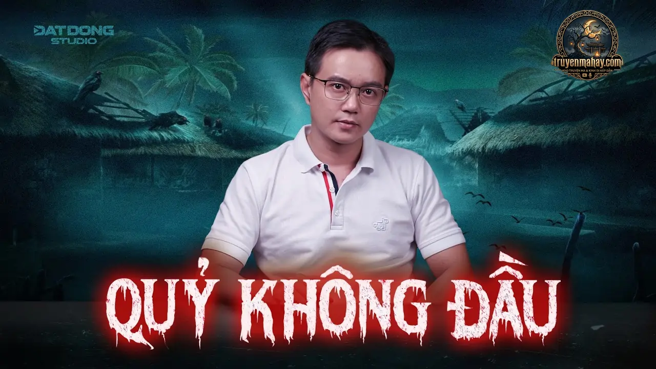 Quỷ Không Đầu - Thảo Phạm